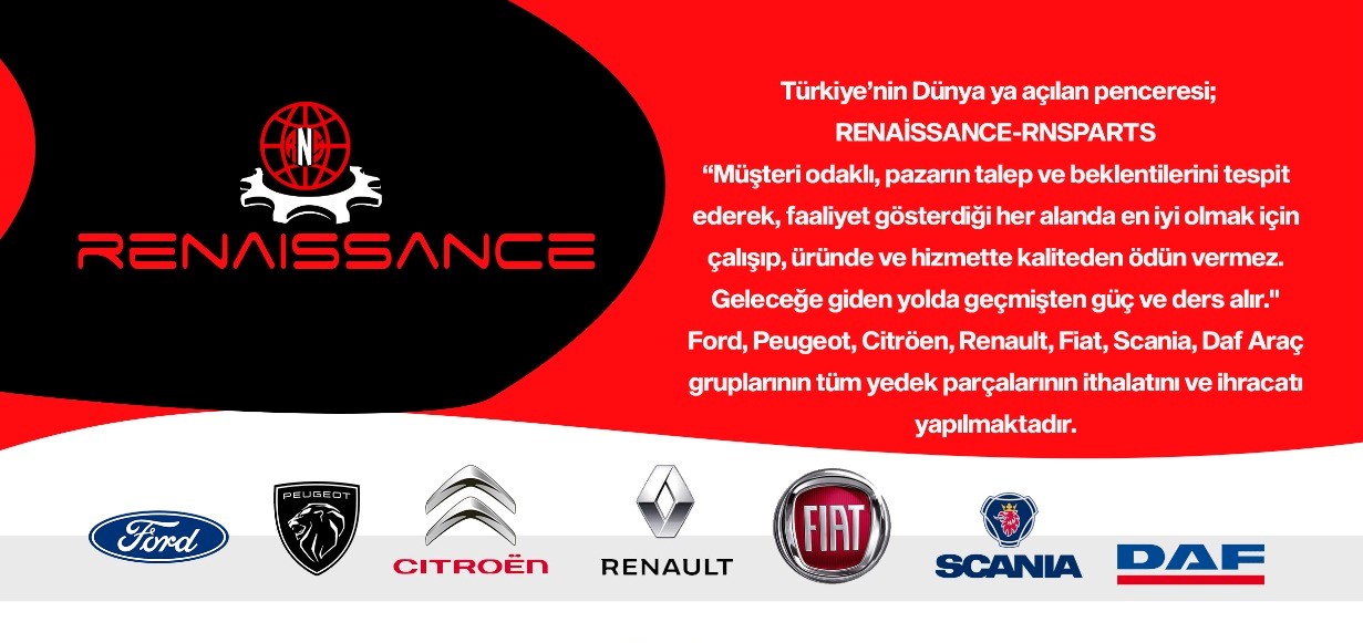 RENAİSSANCE-RNSPARTS,TÜRKIYE’NİN DÜNYA’YA AÇILAN PENCERESİ