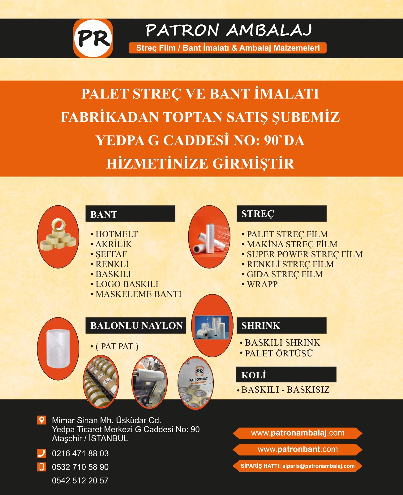PATRON AMBALAJ STREÇ FİLM,BANT İMALATI VE AMBALAJ MALZEMELERİ