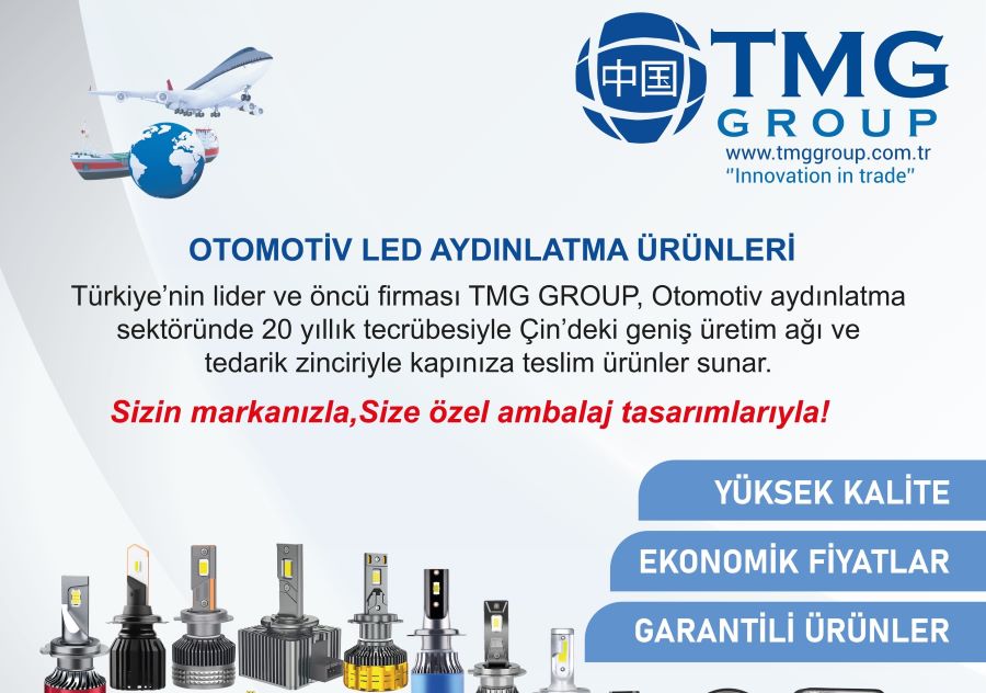 OTOMOTİV LED AYDINLATMA ÜRÜNLERİNDE ÇİN’DEN KAPANIZA TESLİM