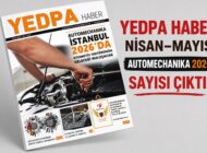 YEDPA HABER NİSAN–MAYIS AUTOMECHANIKA 2026 SAYISI YAYIMLANDI!