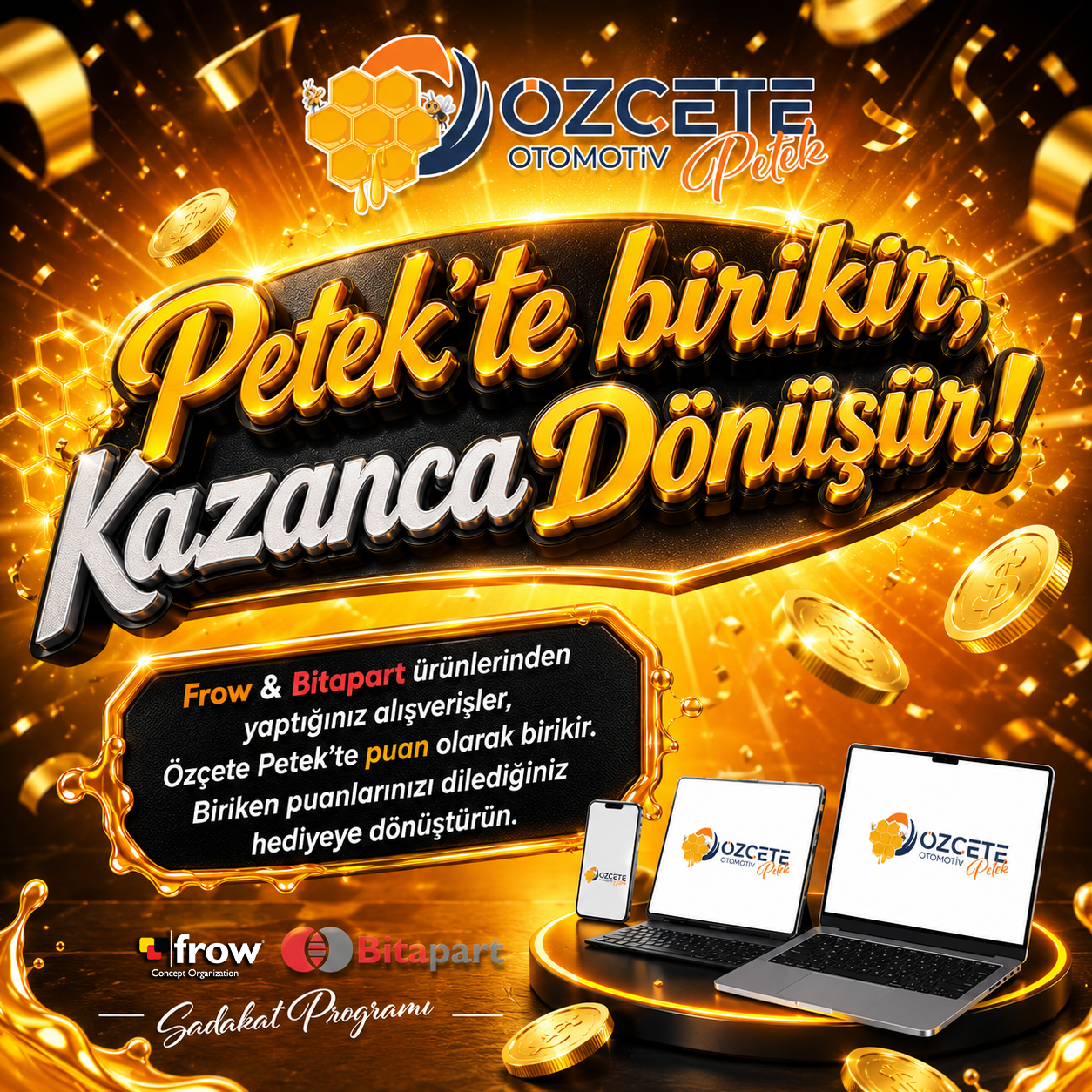 PETEK’TE BİRİKTİR, KAZANCA DÖNÜŞTÜR!