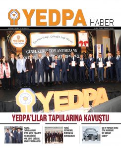 YEDPA HABER HAZİRAN-TEMMUZ 2019 SAYISI ÇIKTI