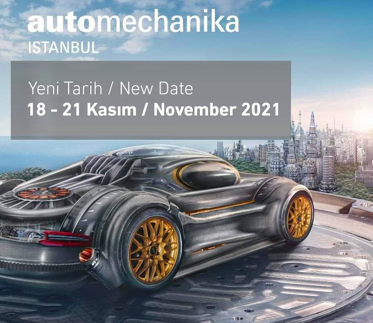 AUTOMECHANİKA İSTANBUL 2021 KASIM AYINA ERTELENDİ