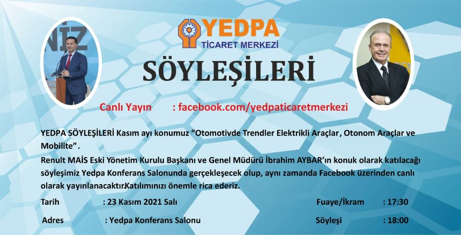 YEDPA SÖYLEŞİLERİ KASIM AYI KONUĞUMUZ İBRAHİM AYBAR OLACAK