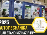 2025 AUTOMECHANIKA FUAR STANDINIZ HAZIR MI?