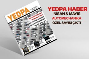 YEDPA HABER NİSAN& MAYIS AUTOMECHANIKA 2024 ÖZEL SAYISI ÇIKTI