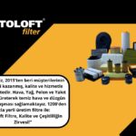 AUTOLOFT FİLTRE, KALİTE VE ÇEŞİTLİLİĞİN ZİRVESİ!