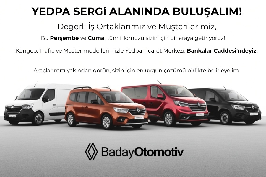 BADAY OTOMOTİV İLE YEDPA TİCARET MERKEZİNDE BULUŞUYORUZ!