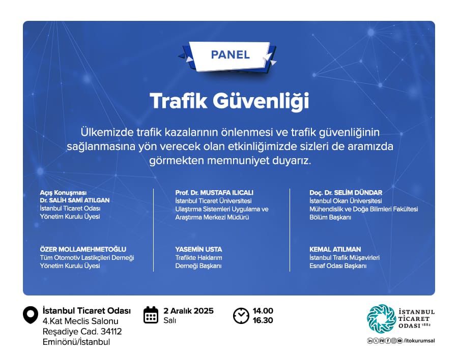 PANELE DAVET : TRAFİK GÜVENLİĞİ İTO’DA GÖRÜŞÜLECEK