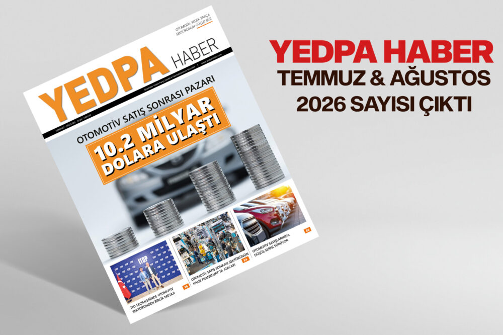 YEDPA HABER TEMMUZ & AĞUSTOS 2026 SAYISI YAYINDA!
